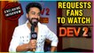 Aashish Chaudhary REUESTS Fans To Watch Dev 2 | EXCLUSIVE Interview