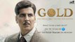 Gold Trailer: 5 Best Dialogues of Akshay Kumar's Sports Drama Gold | FilmiBeat