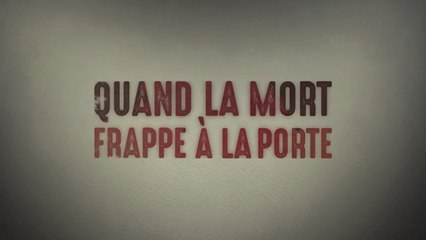 Quand la mort frappe à la porte - Bande-annonce