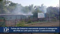 La delegación del IPSA en León arde por segunda ocasión. El Movimiento 19 de abril en León señala que turbas del Gobierno buscan inculparlos por estos hechos y