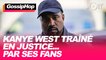 Kanye West traîné en justice... Par ses fans #GOSSIPHOP