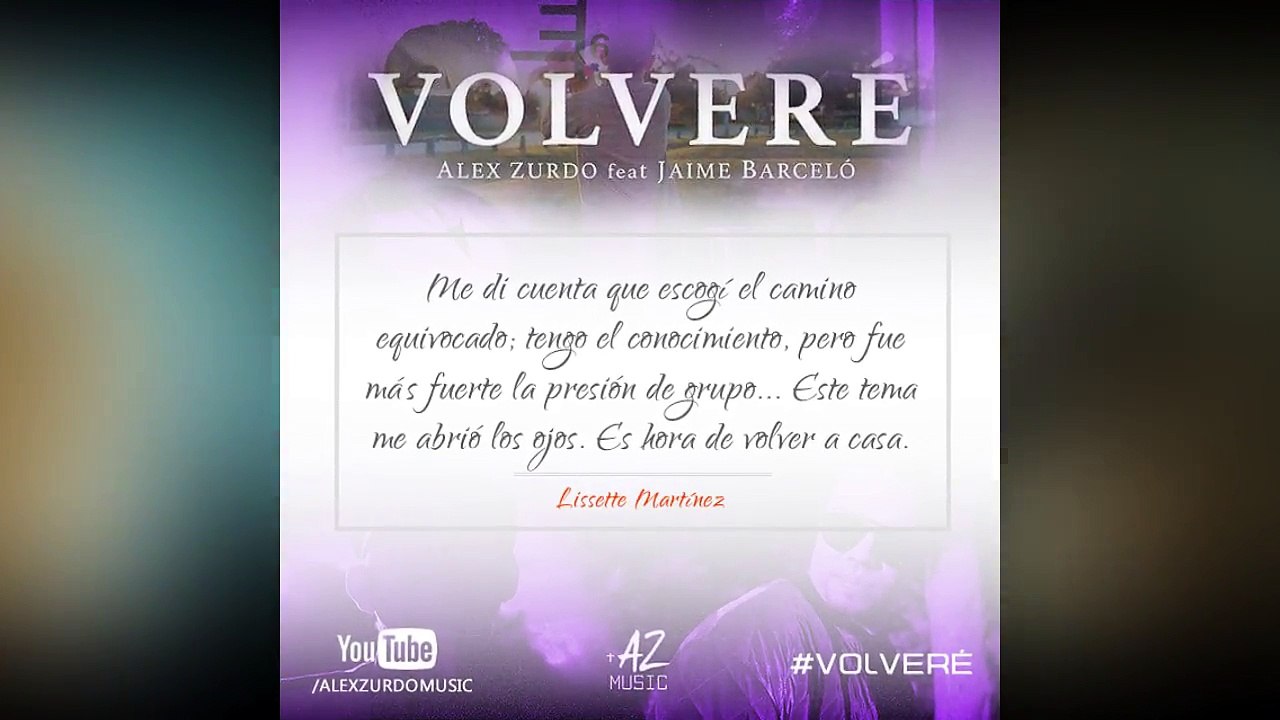 Alex Zurdo Feat. Jaime Barceló - Volveré (14 Testimonios Impactantes)