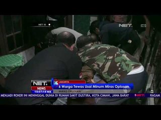 6 Warga Tewas Usai Minum Miras Oplosan - NET 10