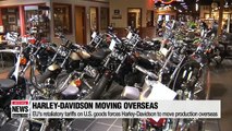 EU's retaliatory tariffs on U.S. goods forces Harley-Davidson to move production overseas