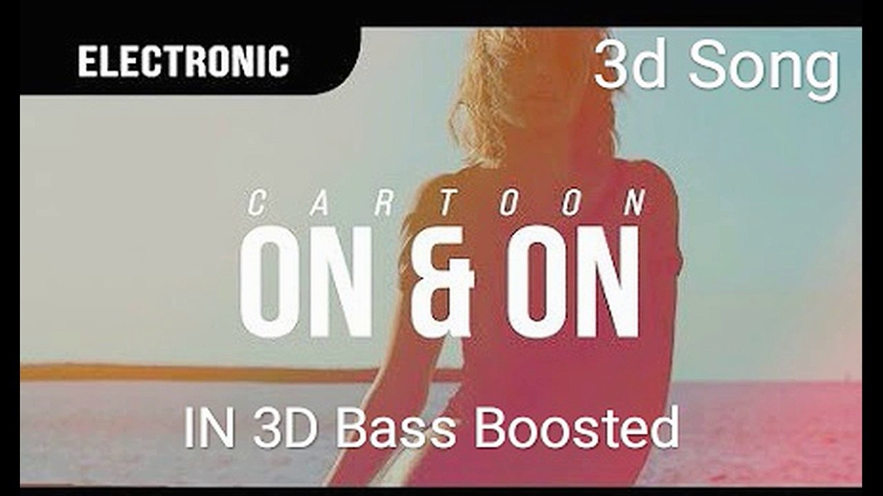 Cartoon On On 3d Bass Boosted Song Ncs Ft. Daniels Levi