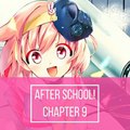 After School! Chapter 9 is out NOW! Read the latest chapter for FREE at   After School! is Manga Planet's original manga written by Yasunori Kasuga and illust