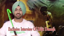 Exclusive Interview Of Diljit Dosanjh For The Film Soorma