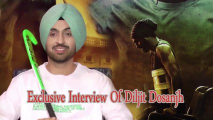Exclusive Interview Of Diljit Dosanjh For The Film Soorma