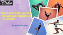 Why Leotards for women are a popular dancewear in Canada?