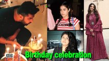 Sonam ,  Anshula ,  Janhvi celebrates Arjun Kapoor's Birthday
