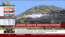 Darmık Dağı'nda terörist Apo posteri indirildi