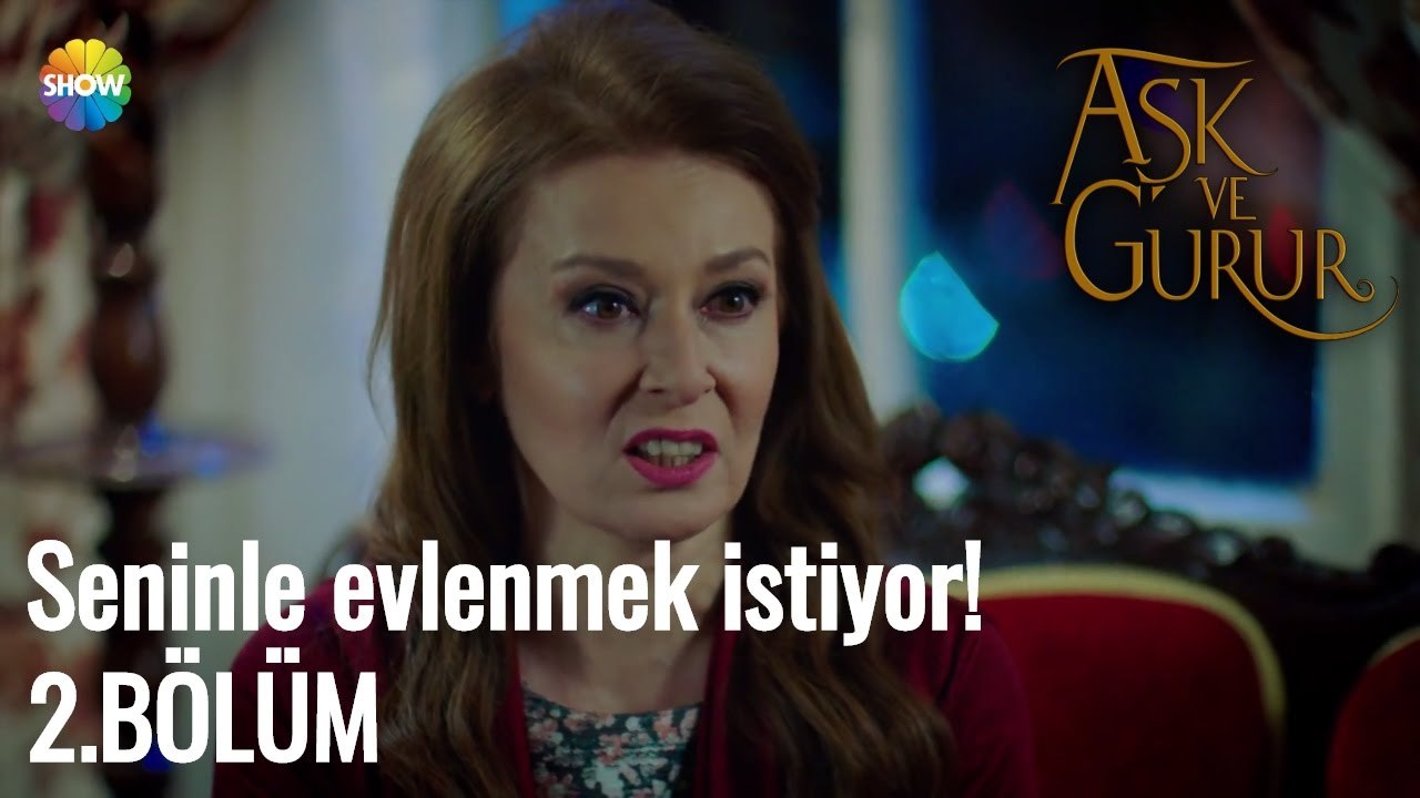 Aşk Ve Gurur 2.Bölüm |  Seninle evlenmek istiyor!