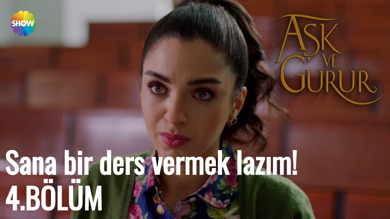 Aşk Ve Gurur 4.Bölüm | Sana bir ders vermek lazım!