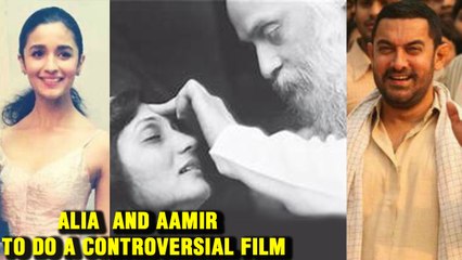 Alia Bhatt And Aamir Khan All Set To Do A Film On Controversial Guru Osho