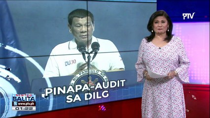 DILG, magsasagawa ng audit sa mga opisyal ng LGU