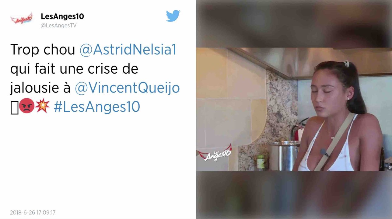 Les Anges 10 : Astrid Nelsia complétement jalouse !