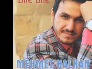 Mehmet Kalkan - Bile Bile