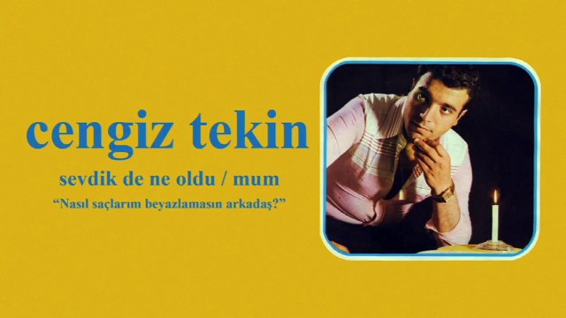 Cengiz Tekin - Nasıl Saçlarım Beyazlamasın Arkadaş (45'lik)
