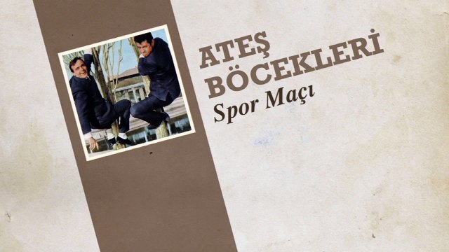 Ateş Böcekleri - Spor Maçı (45'lik)