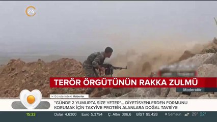 Terör örgütünün Rakka zulmü