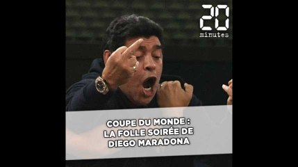 Coupe du monde 2018: La folle soirée de Diego Maradona
