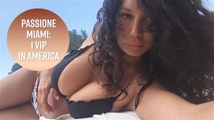 Miami mania: ecco i vip italiani che vivono (o si rilassano) in Florida