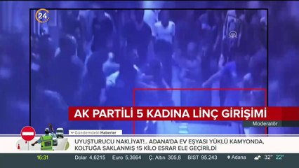 AK Partili 5 kadına linç girişimi