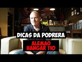 Dicas da Podrera - Alemão (Hangar 110) - S03E28