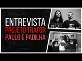 Meninos da Podrera - Projeto Trator (Paulo e Padilha) - S04E17