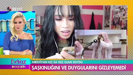 Hıristiyan kız, ilk kez ezan duydu