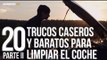 20 trucos caseros y baratos para limpiar el coche (2ª parte)