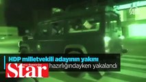 HDP�li vekil adayının yakını PKK�ya katılma hazırlığındayken yakalandı