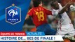 Equipe de France : Histoire de...8es de finale I FFF 2018