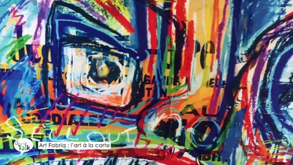 Le Grand Talk  - 28/06/2018 Partie 3 - Art Fabriq : l'art à la carte