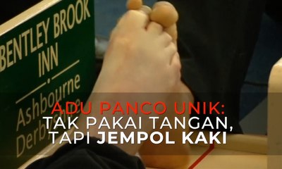 Adu Panco Unik: Tak Pakai Tangan, Tapi Jempol Kaki