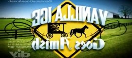Vanilla Ice Goes Amish S01  E04 Hillside Farm Gets a Facelift