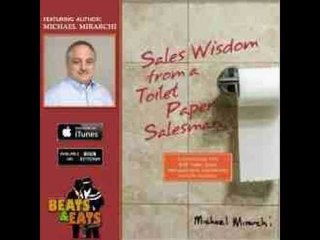 190: Sales Wisdom with Author, Michael Mirarchi - Sales Wisdom from a Toilet Paper Salesman