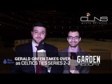 Gerald Green take over as Boston Celtics win Game 4 over Chicago Bulls - Garden Report 2/2