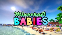 540.Minecraft Babies - SAVING A MERMAID! WE SAY GOOD BYE! (Minecraft Roleplay)