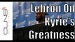 LeBron James on Kyrie Irving's greatness and crushing Celtics in 4th Q of Cavs Game 4 win