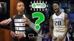 Does Isaiah Thomas' Injury Impact Markelle Fultz & Celtics Future?