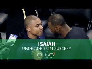 Isaiah Thomas Says Surgery Not No. 1 Option for Injured Hip [News]