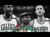 Instant Reaction to CELTICS 2017-18 NBA FULL Schedule