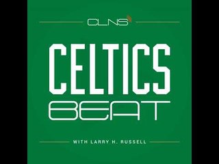 243: Farewell from Larry H. Russell | Boston Celtics Podcast Nostalgia