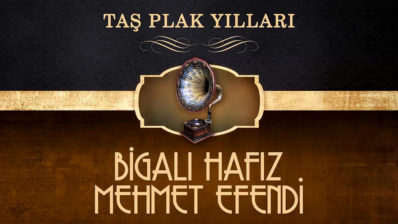 Bigalı Hafız Mehmet Efendi - Taş Plak Yılları (Full Albüm)