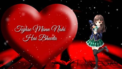 Tujhse Mann Nahi Hai Bharta song!! New what's app status video!! Tera buzz song!! Abalghare Creation's