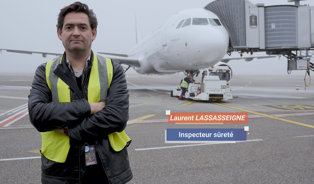 DGAC : Inspecteur de surveillance sûreté - Laurent Lassasseigne, DSAC Centre-Est