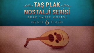 Çeşitli Sanatçılar - Taş Plak Nostalji Serisi 6 (Türk Sanat Müziği)