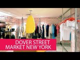 DOVER STREET MARKET NEW YORK - USA, NEW YORK
