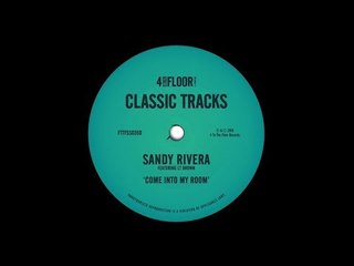 Sandy Rivera featuring LT Brown ‘Come Into My Room’ (Sandy Rivera's 09 Remix)